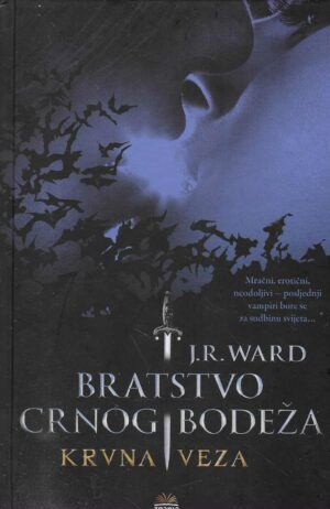 J. R. Ward: Krvna veza (Carstvo crnog bodeža 11)