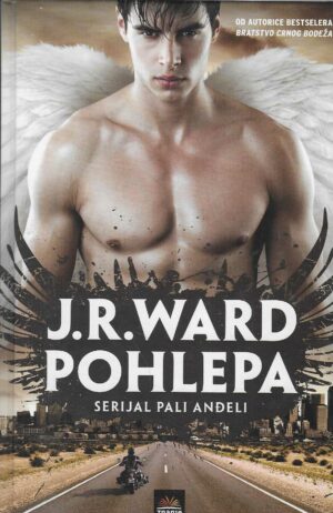 J. R. Ward: Pohlepa (Pali anđeli 1)