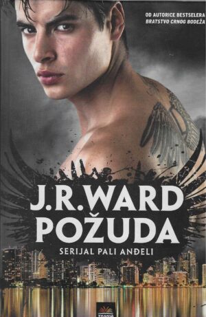 J. R. Ward: Požuda (Pali anđeli 2)