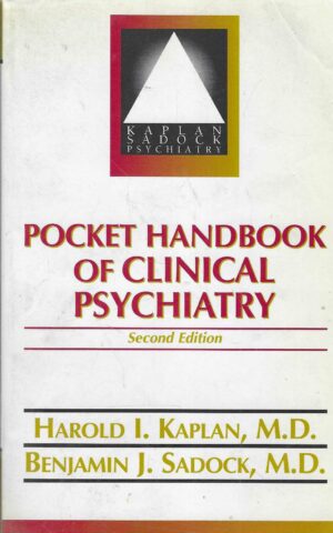 Kaplan, Sadock: Pocket Handbook of Clinical Psychiatry