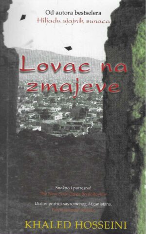 Khaled Hosseini: Lovac na zmajeve