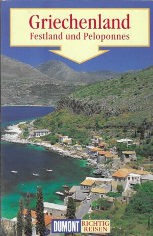 Klaus Bötig: Griechenland - Festland und Peloponnes