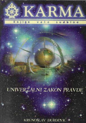 Krunoslav Đurđević: Karma - univerzalni zakon pravde