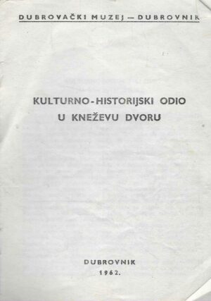 Kulturno-historijski odio u Kneževu dvoru