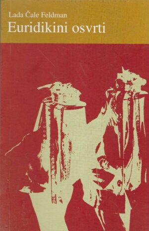 Lada Čale Feldman: Euridikini osvrti