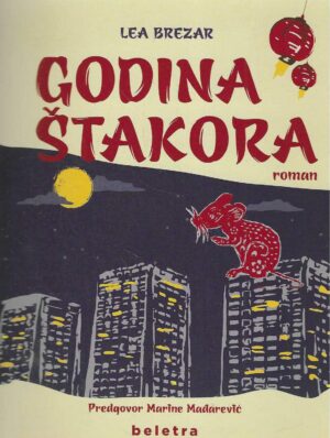 Lea Brezar: Godina štakora