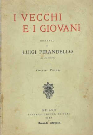Luigi Pirandello: I vecchi e i giovani 1