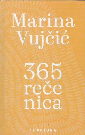 Marina Vujčić: 365 rečenica