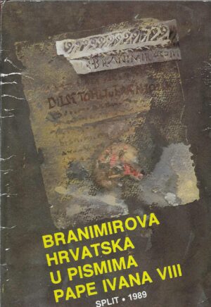 Mate Zekan (ur.): Branimirova Hrvatska u pismima pape Ivana VIII.