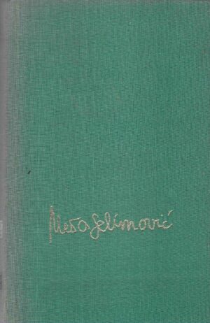 Meša Selimović: Sjećanja