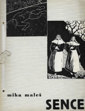 Miha Maleš: Sence