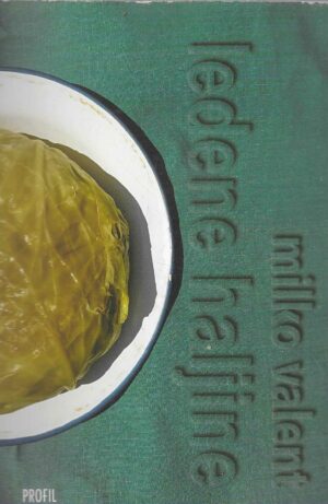 Milko Valent: Ledene haljine