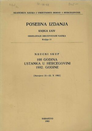 Naučni skup - 100 godina ustanka u Hercegovini 1882. godine