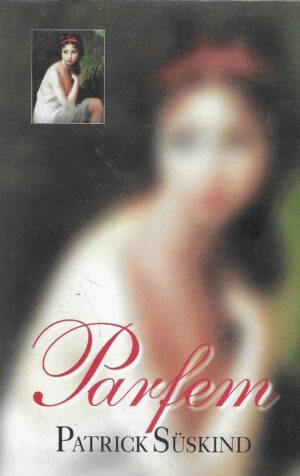 Patrcik Süskind: Parfem