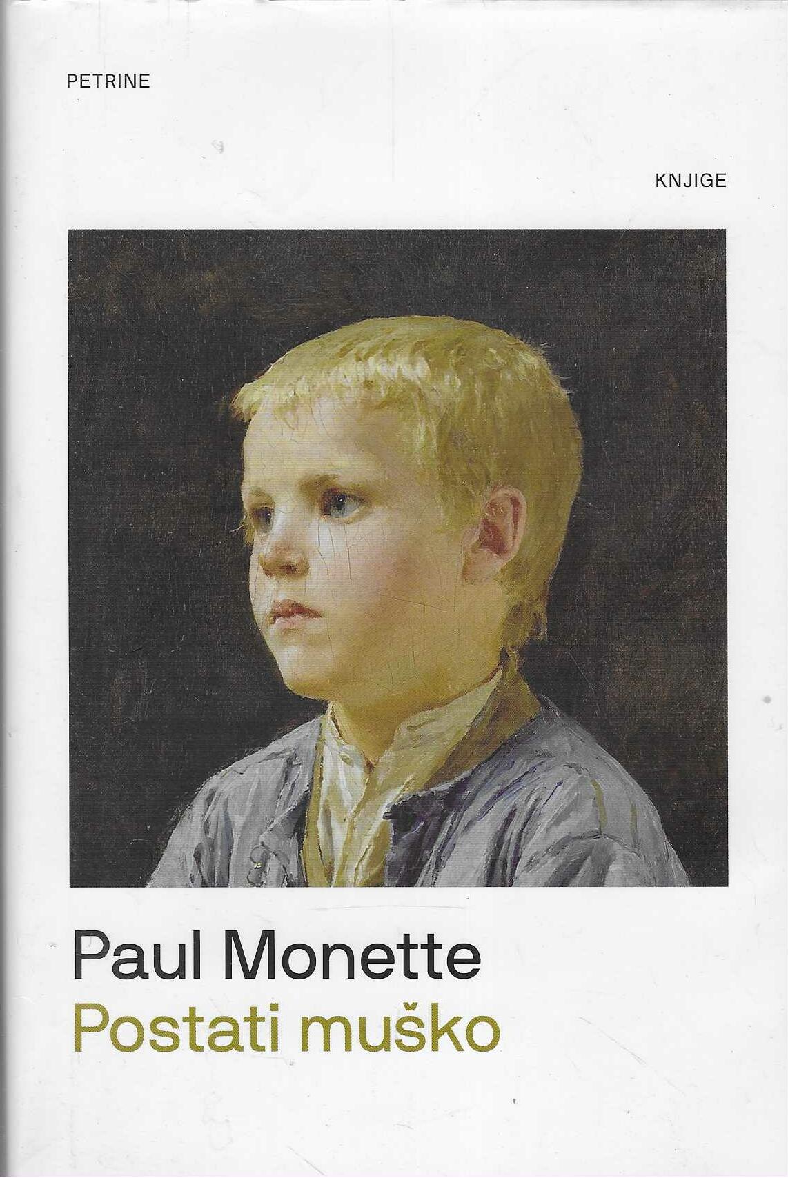 Paul Monette: Postati muško