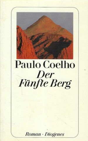 Paulo Coelho: Der Fünfte Berg