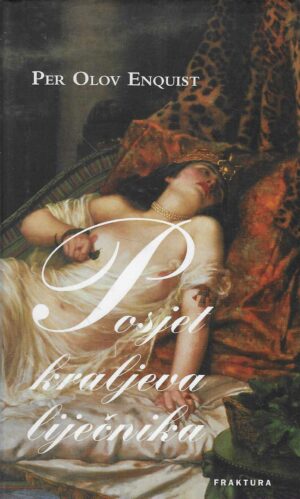 Per Olov Enquist: Posjet kraljeva liječnika