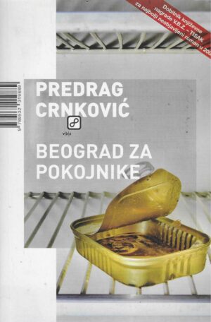 Predrag Crnković: Beograd za pokojnike