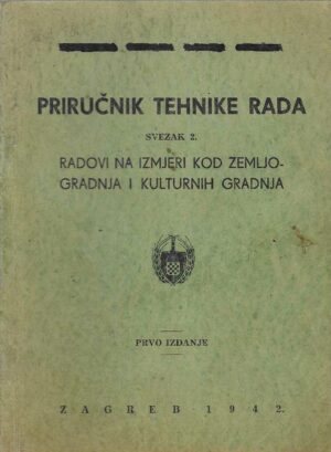 Priručnik tehnike rada 2 - radovi na izmjeri kod zemljogradnja i kulturnih gradnja