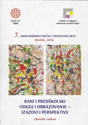 Rani i predškolski odgoj i obrazovanje - izazovi i perspektive