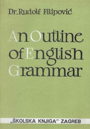 Rudolf Filipović: An Outline of English Grammar