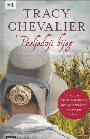 Tracy Chevalier: Posljednji bijeg