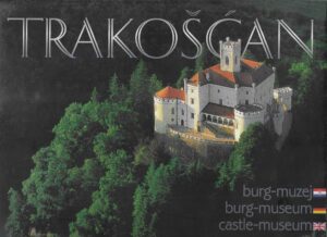 Trakošćan: burg-muzej