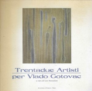 Trentadue Artisti per Vlado Gotovac