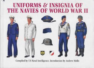 Uniforms & Insignia of the Navies of World War II