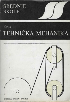 Velimir Kruz: Tehnička mehanika