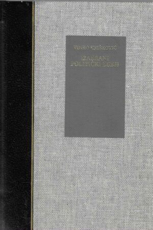 Vinko Krišković: Izabrani politički eseji