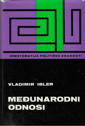 Vladimir Ibler: Međunarodni odnosi