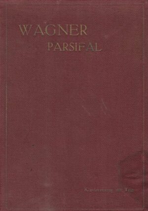 Wagner: Parsifal