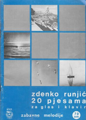 Zdenko Runjić: 20 pjesama za glas i klavir