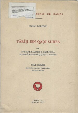 Adnan Darwich: Tārīh ibn Qāḍī Šuhba