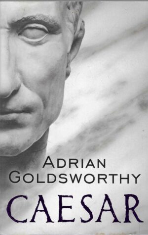 Adrian Goldsworthy: Caesar