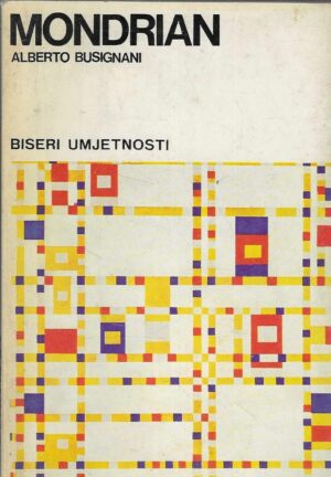 Alberto Busignani: Mondrian