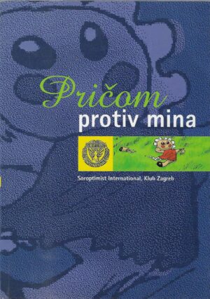 Anđa Raič (ur.): Pričom protiv mina