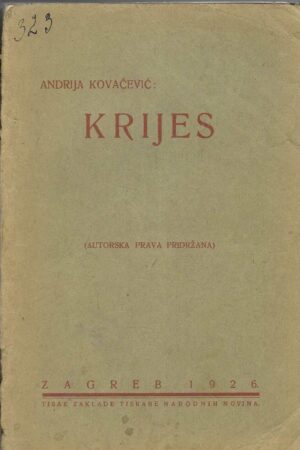 Andrija Kovačević: Krijes