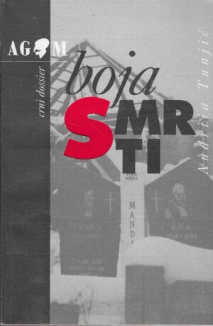 Andrija Tunjić: Boja smrti