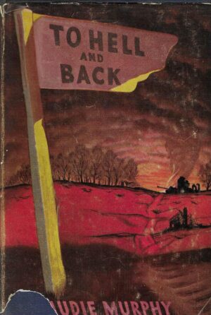 Audie Murphy: To Hell and Back