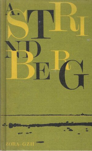 August Strindberg: Naturalističke drame