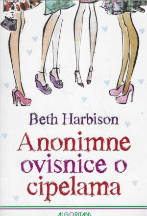 Beth Harbison: Anonimne ovisnice o cipelama