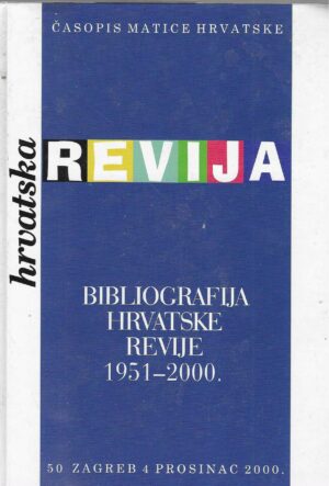 Bibliografija Hrvatske revije 1951-2000.