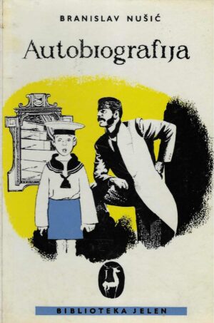 Branislav Nušić: Autobiografija