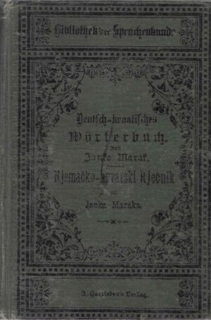 Deutsch-Kroatisches Wörterbuch / Njemačko-hrvatski rječnik