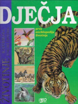 Dječja prva enciklopedija životinja