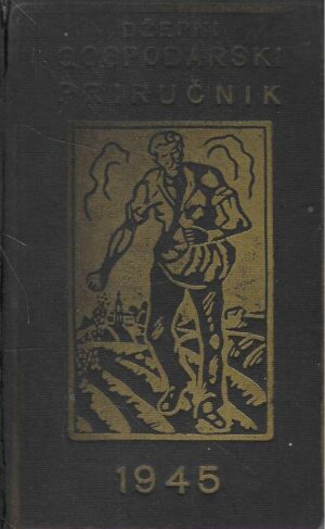 Džepni gospodarski priručnik za godinu 1945.