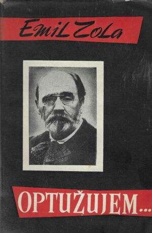 Émile Zola: Optužujem...