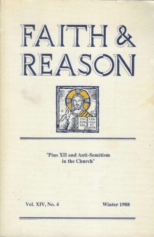 Faith & Reason, vol. XIV, No. 4, 1988.